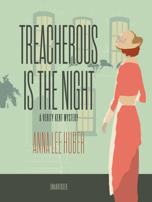 Title details for Treacherous Is the Night by Anna Lee Huber - Available
